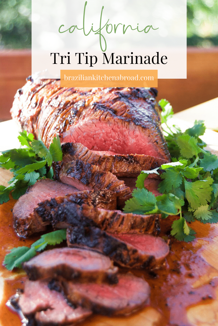 Tri Tip Marinade Recipe - Brazilian Kitchen Abroad