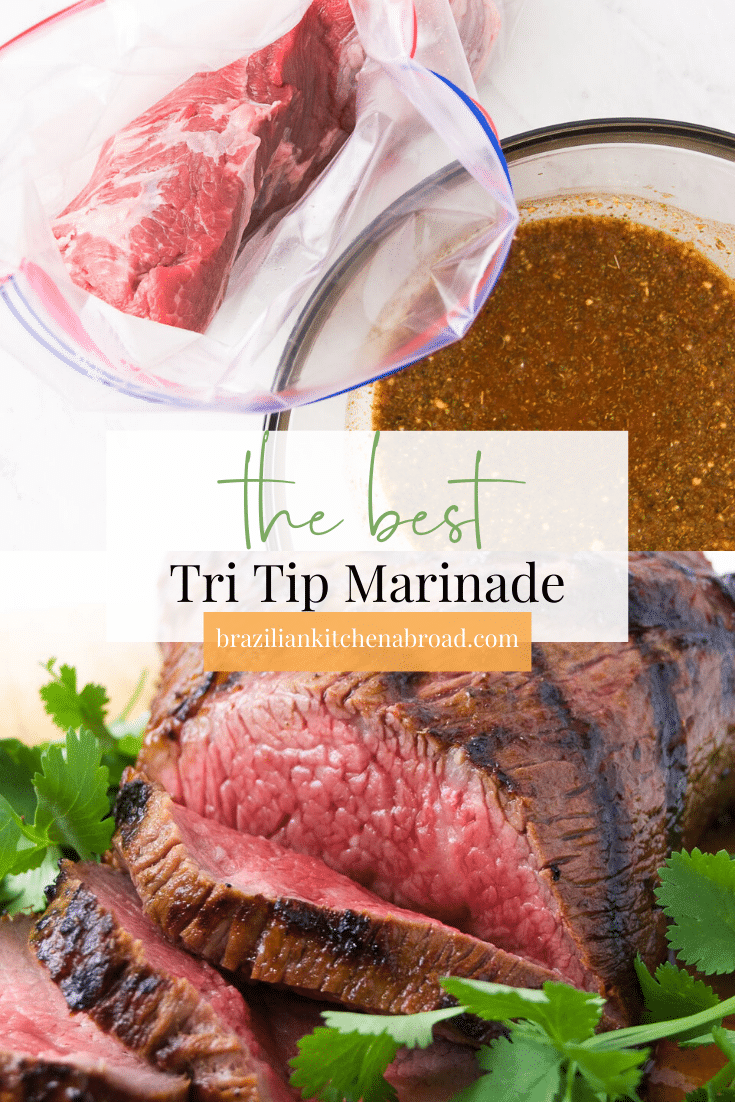 Tri Tip Marinade Recipe - Brazilian Kitchen Abroad