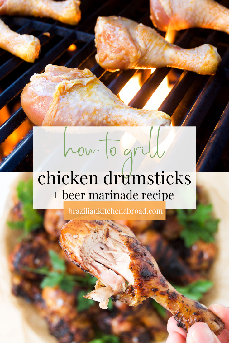 Beer Marinated Grilled Drumsticks - Brazilian Kitchen Abroad