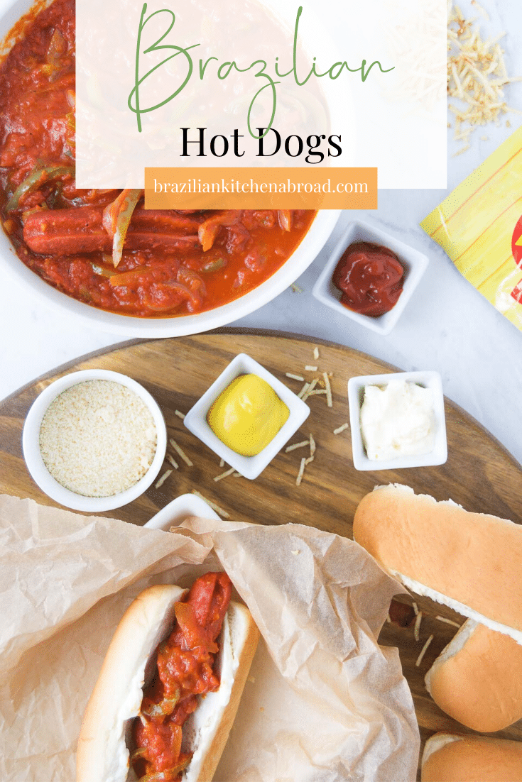 Cachorro Quente - Brazilian Hot Dogs - Brazilian Kitchen Abroad