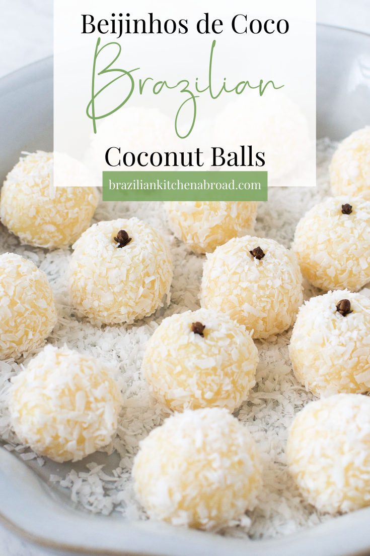 Beijinho de Coco - Brazilian Coconut Balls Recipe with Condensed Milk ...
