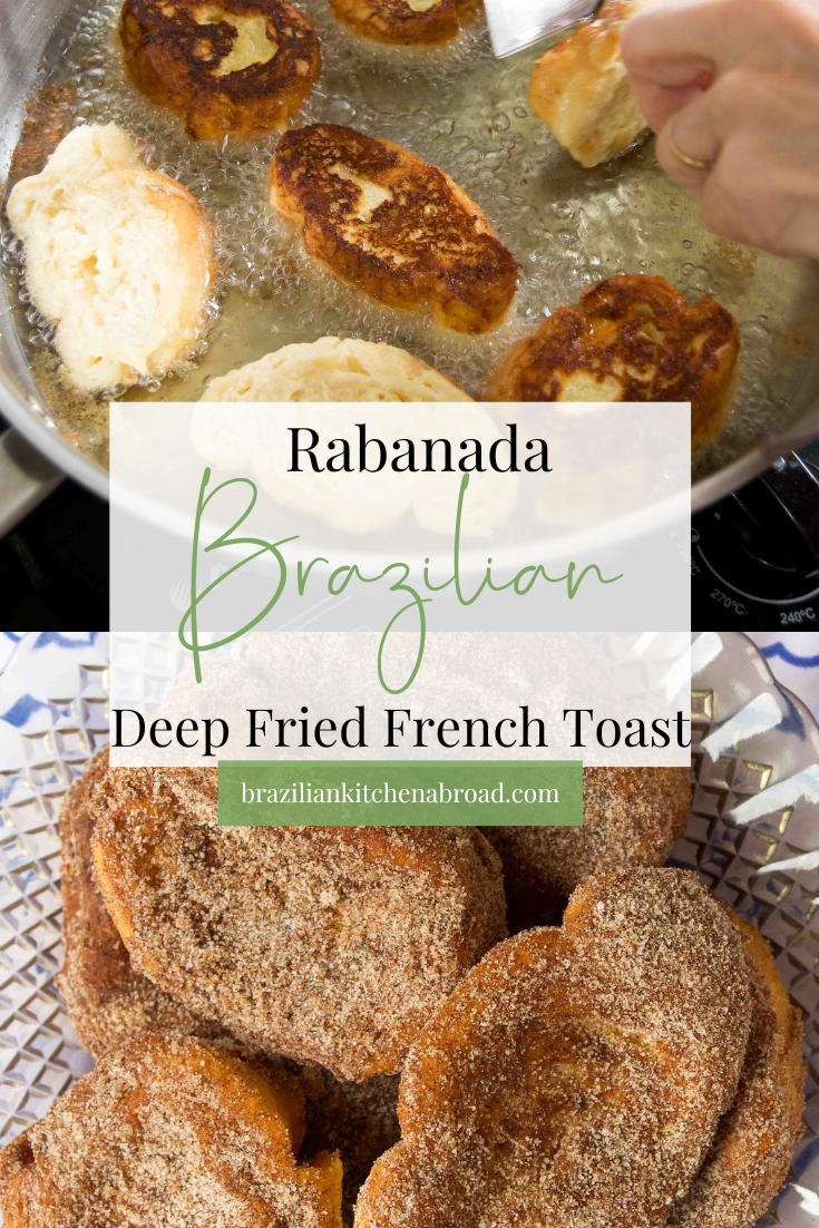 Rabanada Recipe - Brazilian Deep Fried French Toast